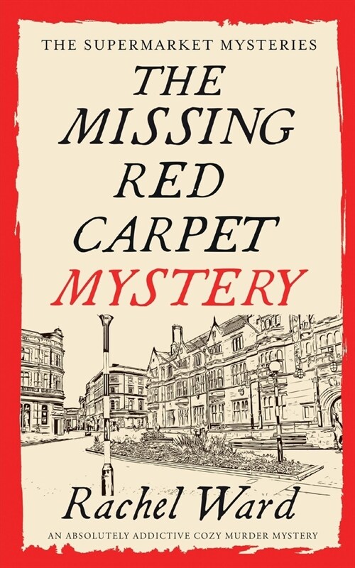 THE MISSING RED CARPET MYSTERY an absolutely addictive cozy murder mystery (Paperback)