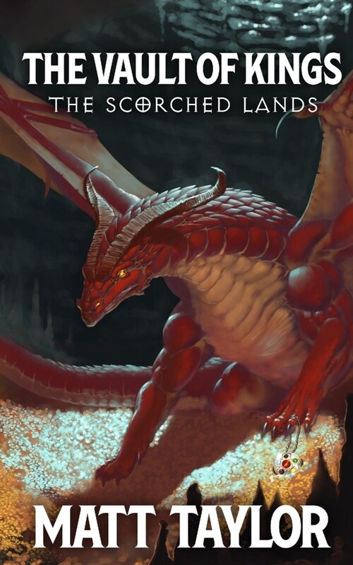 The Vault of Kings: The Scorched Lands (Paperback)