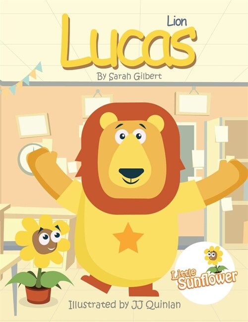 Lucas Lion: Little Sunflower Series (Paperback)