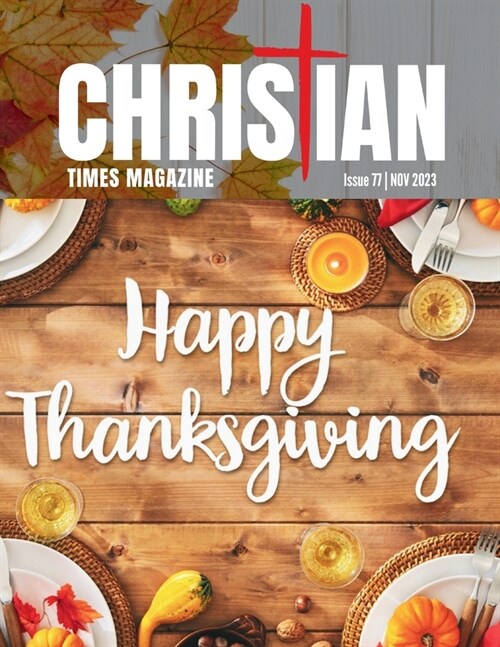 Christian Times Magazine Issue 77 (Paperback)