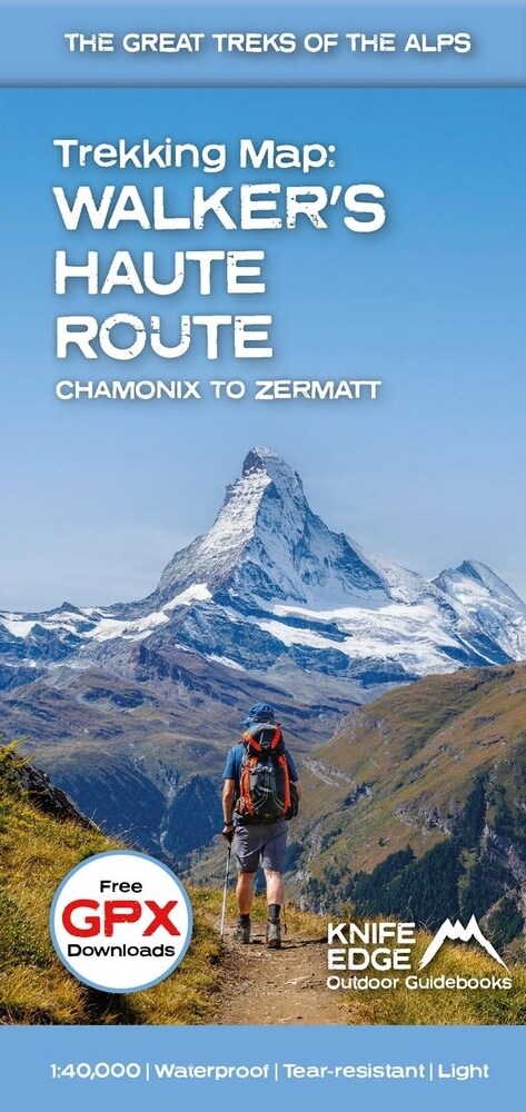 Walkers Haute Route: Chamonix to Zermatt : Trekking Map - The Great Treks of the Alps (Sheet Map, folded)