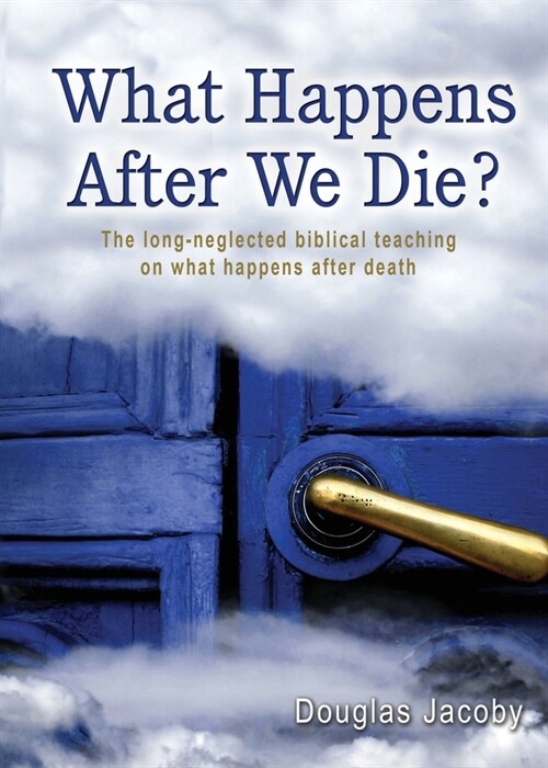 What Happens After We Die? (Paperback)