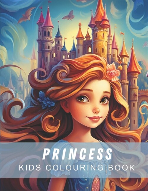 Kids Coloring Book: Everything PRINCESS (Paperback)