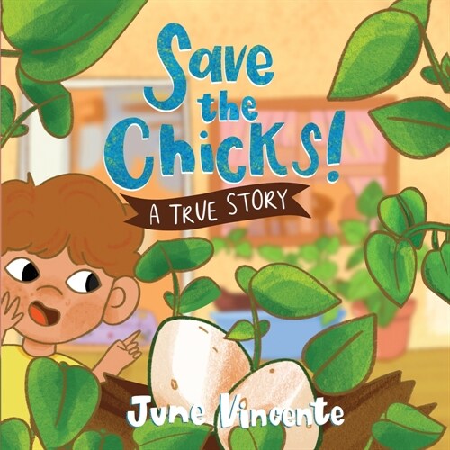 Save the Chicks!: A True Story (Paperback)