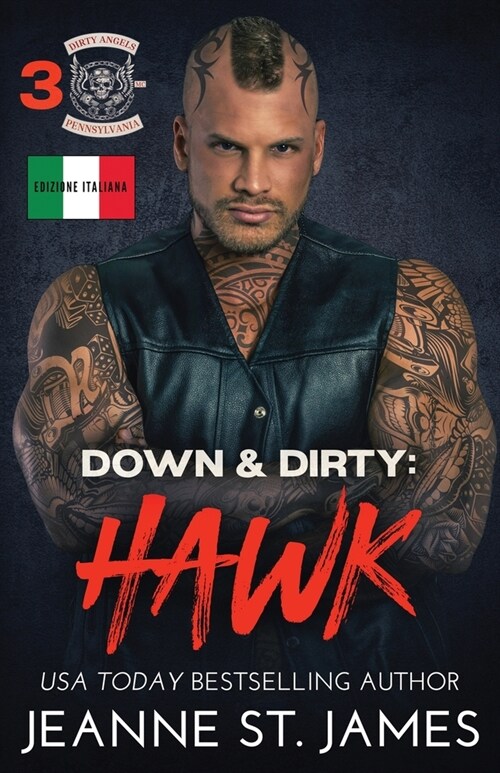 Down & Dirty - Hawk: Edizione italiana (Paperback)