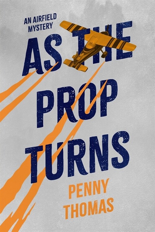 As the Prop Turns (Paperback)