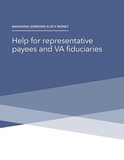 Managing Someone Elses Money - Help for representative payees and VA fiduciaries (Paperback)