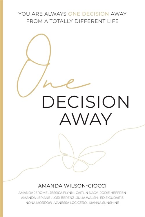 One Decision Away (Paperback)