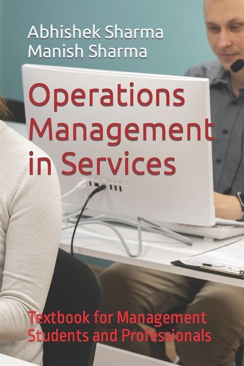 Operations Management in Services: Textbook for Management Students and Professionals (Paperback)