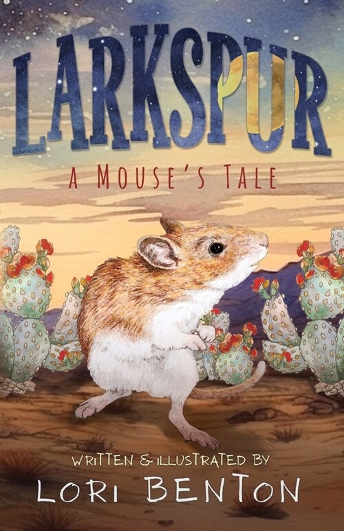 Larkspur: A Mouses Tale (Paperback)