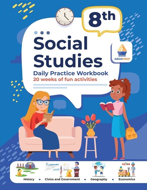 8th Grade Social Studies: Daily Practice Workbook 20 Weeks of Fun Activities History Civic and Government Geography Economics + Video Explanatio (Paperback)