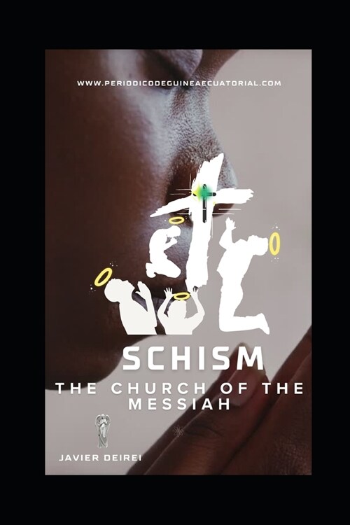Schism, the Church of the Messiah (Paperback)