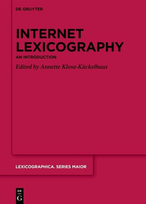 Internet Lexicography: An Introduction (Hardcover)