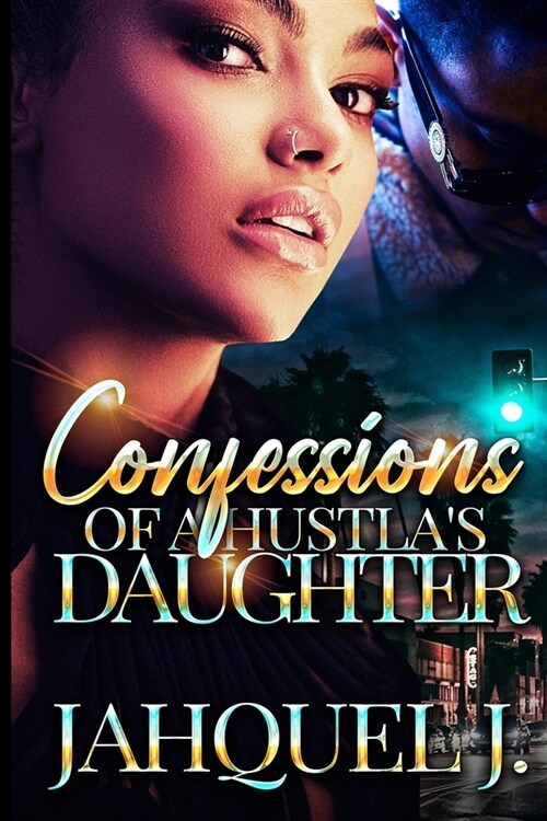 Confessions Of A Hustlas Daughter (Paperback)