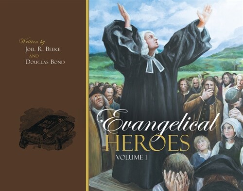 Evangelical Heroes (Hardcover)