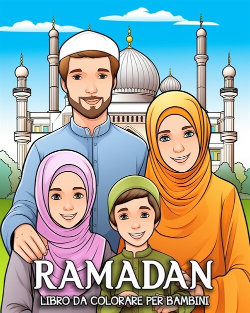Ramadan Libro da Colorare per Bambini: 35 Immagini Carine del Ramadan da Colorare (Paperback)