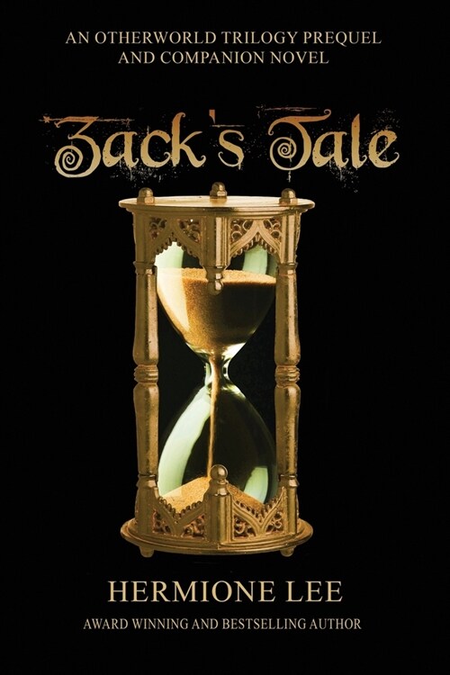 Zacks Tale: An Otherworld Trilogy Companion Novel and Prequel (Paperback)