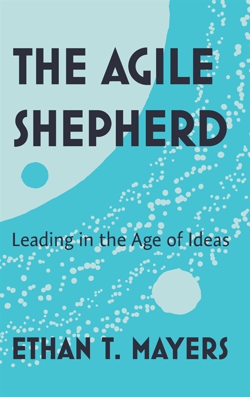 The Agile Shepherd (Hardcover)