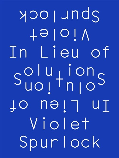 In Lieu of Solutions (Paperback)