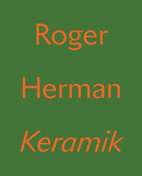 Roger Herman: Keramik (Hardcover)