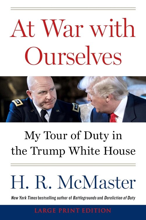 At War with Ourselves: My Tour of Duty in the Trump White House (Paperback)