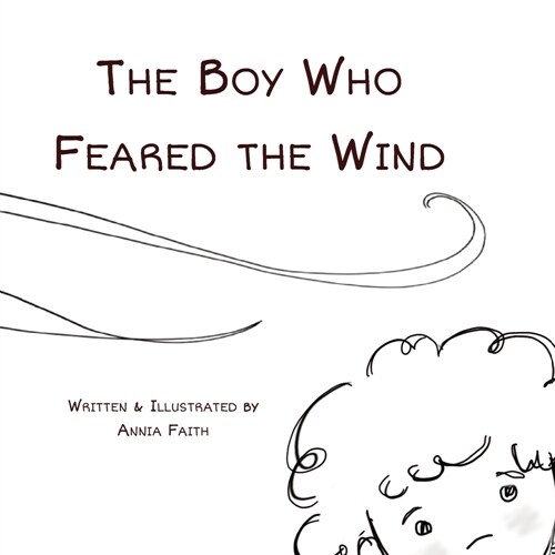 The Boy Who Feared the Wind (Paperback)