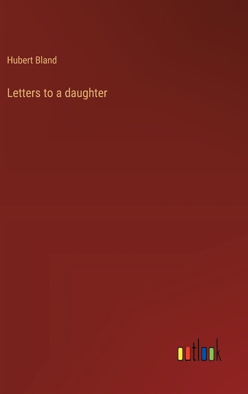 Letters to a daughter (Hardcover)