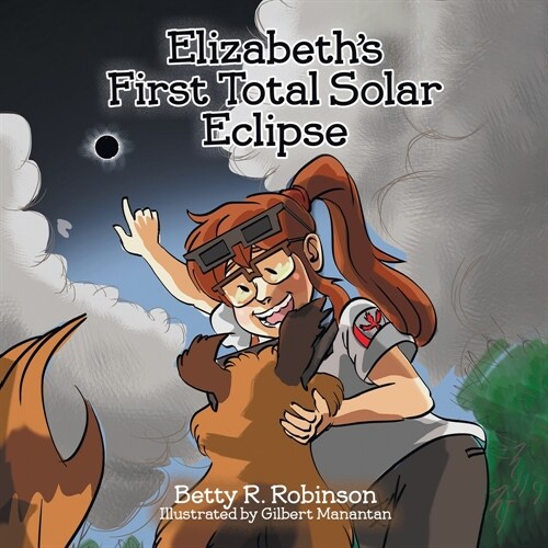 Elizabeths First Total Solar Eclipse (Paperback)