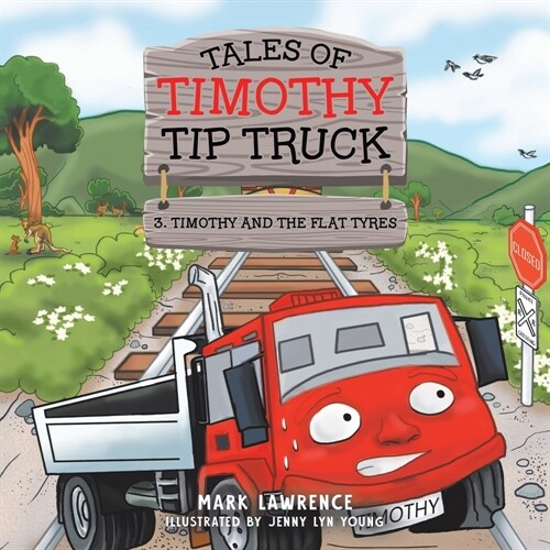 Timothy and the Flat Tyres (Paperback)