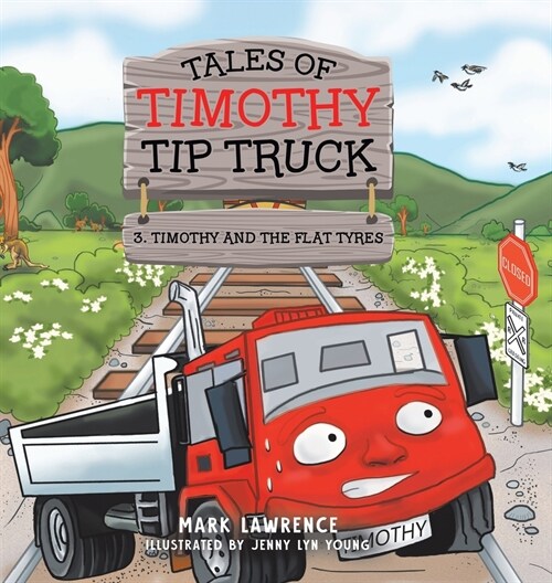 Timothy and the Flat Tyres (Hardcover)
