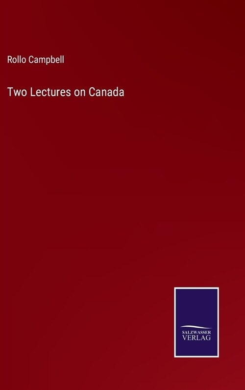 Two Lectures on Canada (Hardcover)