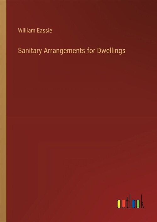 Sanitary Arrangements for Dwellings (Paperback)