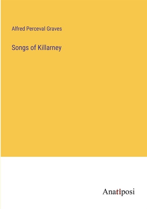 Songs of Killarney (Paperback)