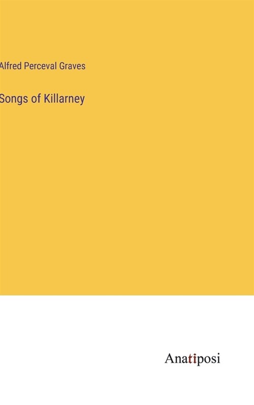 Songs of Killarney (Hardcover)