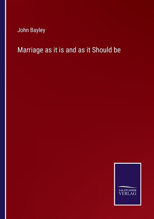 Marriage as it is and as it Should be (Paperback)