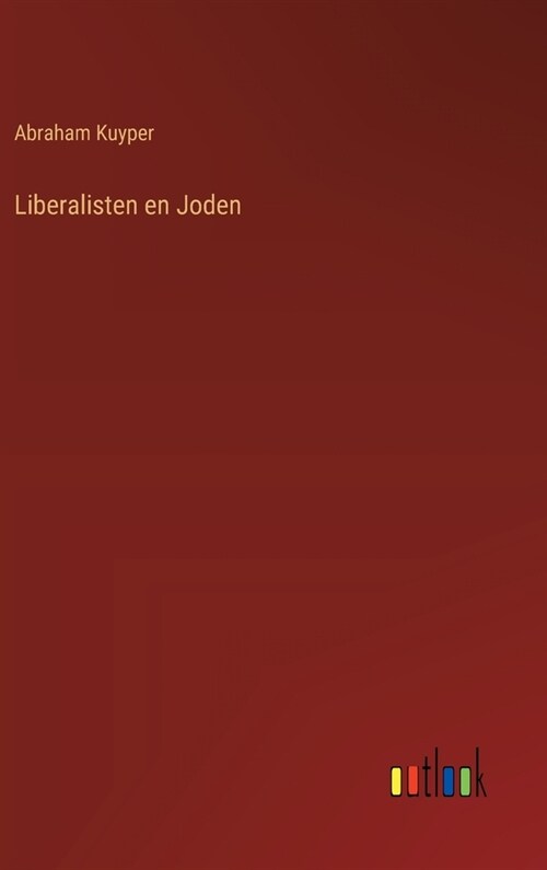 Liberalisten en Joden (Hardcover)