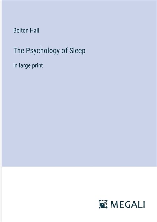 The Psychology of Sleep: in large print (Paperback)