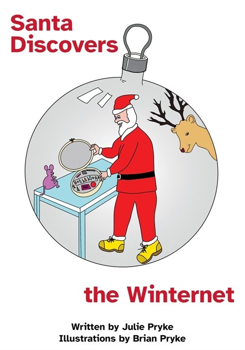 Santa Discovers the Winternet (Paperback)