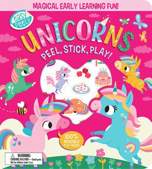 Easy Peely Unicorns - Peel, Stick, Play! (Hardcover)