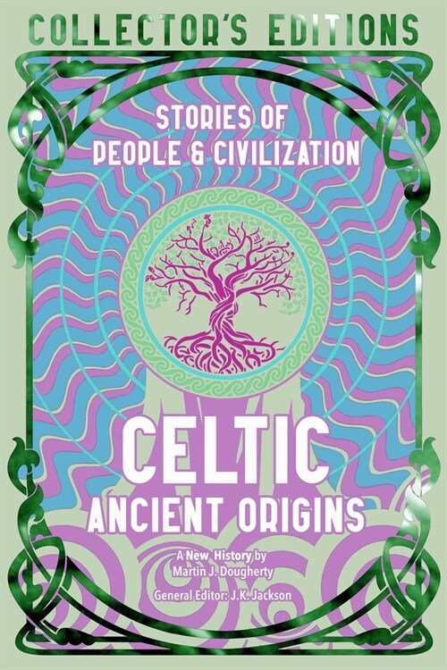 Celtic Ancient Origins : Stories Of People & Civilization (Hardcover)