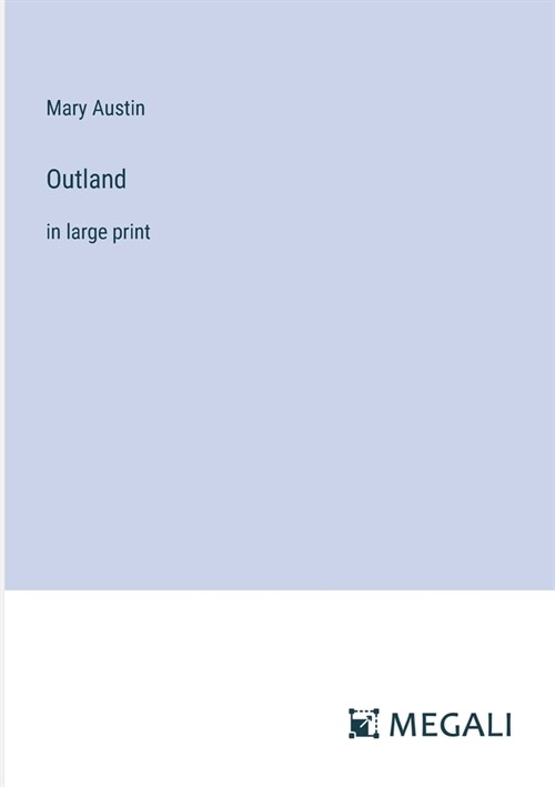 Outland: in large print (Paperback)