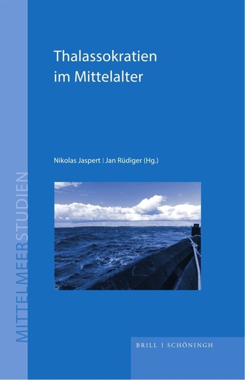 Thalassokratien Im Mittelalter (Hardcover)