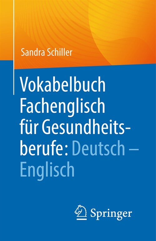 Vokabelbuch Fachenglisch F? Gesundheitsberufe: Deutsch - Englisch (Paperback, 1. Aufl. 2024)