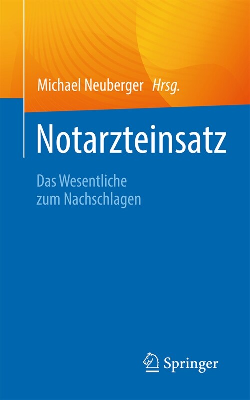 Notarzteinsatz: Das Wesentliche Zum Nachschlagen (Paperback, 2024)