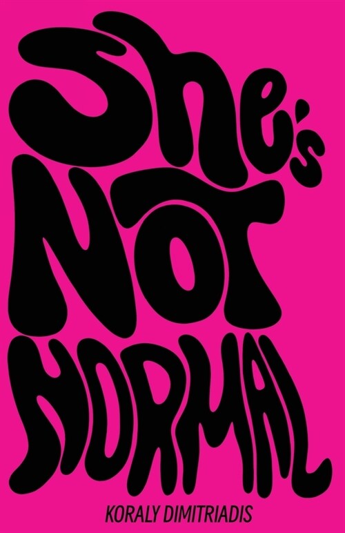 Shes Not Normal (Paperback)