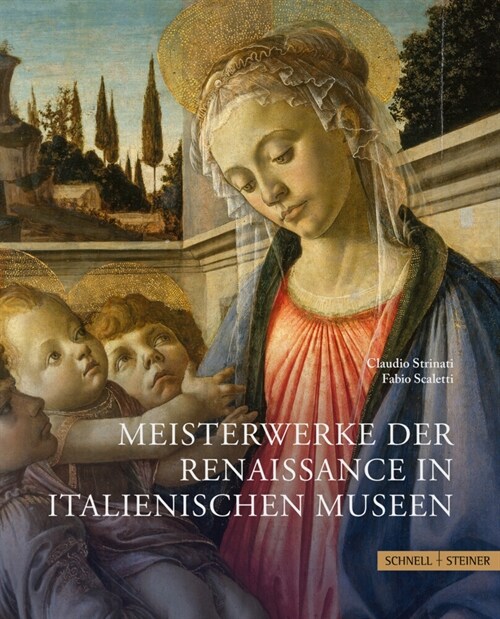 Meisterwerke Der Renaissance in Italienischen Museen (Hardcover)