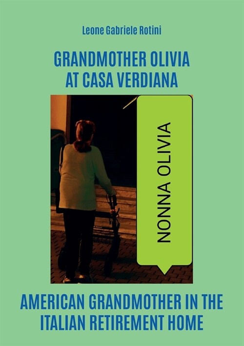 Grandmother Olivia at Casa Verdiana (Paperback)