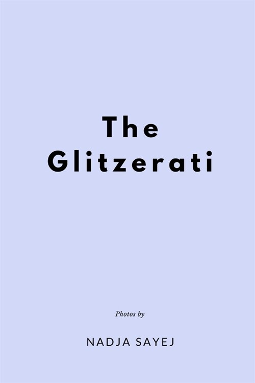 The Glitzerati: A Book In Photo Captions (Paperback)