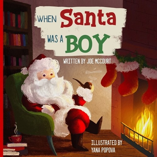 WHEN Santa WAS A BOY (Paperback)