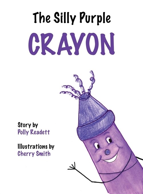 The Silly Purple Crayon (Hardcover)